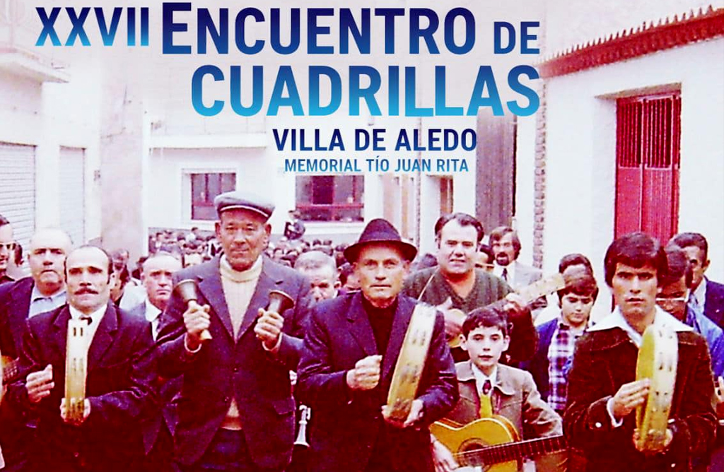 Aledo se convertir� en el epicentro de la m�sica tradicional con su Encuentro de Cuadrillas 